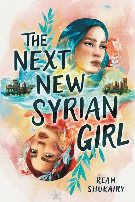 The Next New Syrian Girl - Hardcover