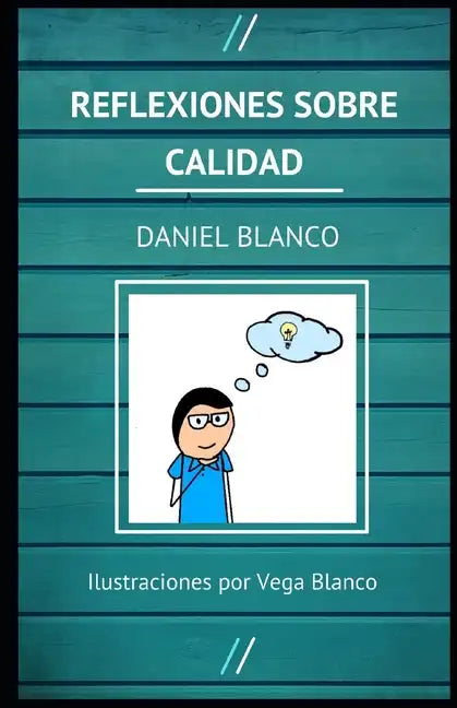 Reflexiones sobre Calidad - Paperback