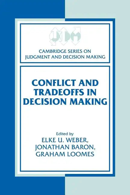 Conflict and Tradeoffs in Decision Making - Paperback