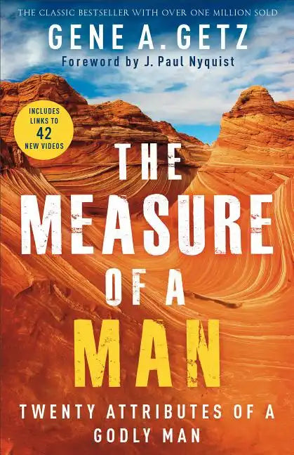 The Measure of a Man: Twenty Attributes of a Godly Man - Paperback