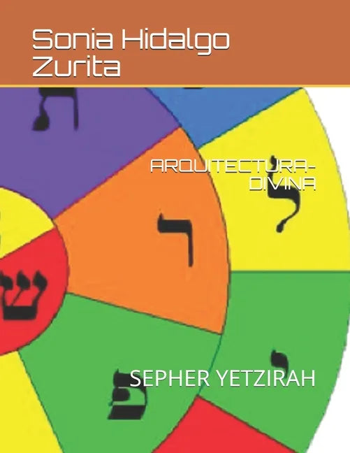 Arquitectura Divina: Sepher Yetzirah - Paperback