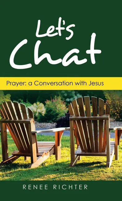 Let's Chat: Prayer: a Conversation with Jesus - Hardcover