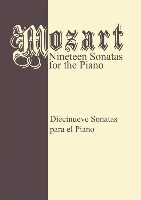 Mozart 19 Sonatas - Complete: Piano Solo - Paperback