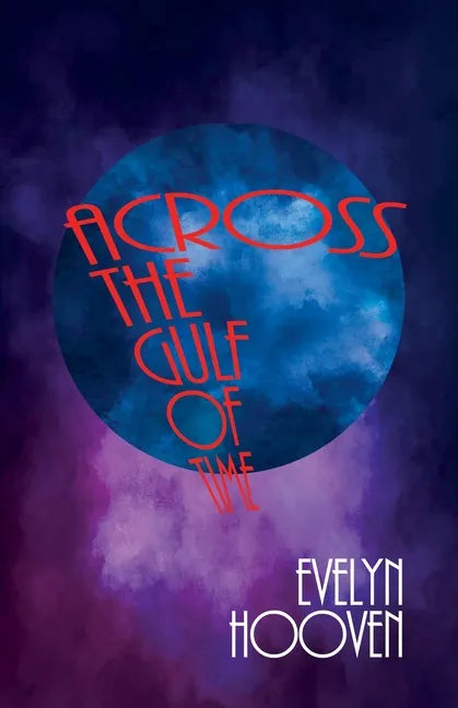 Across the Gulf of Time - Paperback