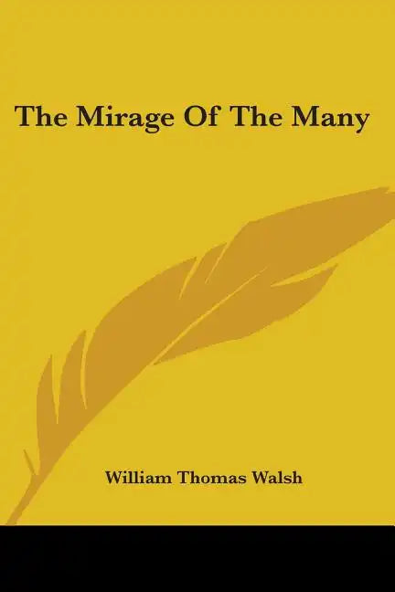 The Mirage Of The Many - Paperback