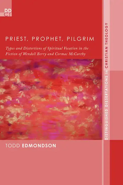 Priest, Prophet, Pilgrim - Paperback