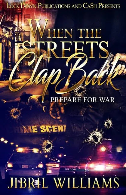 When the Streets Clap Back: Prepare for War - Paperback