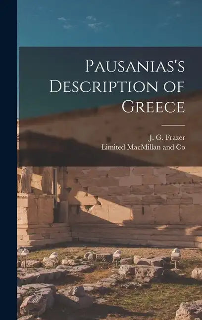 Pausanias's Description of Greece - Hardcover