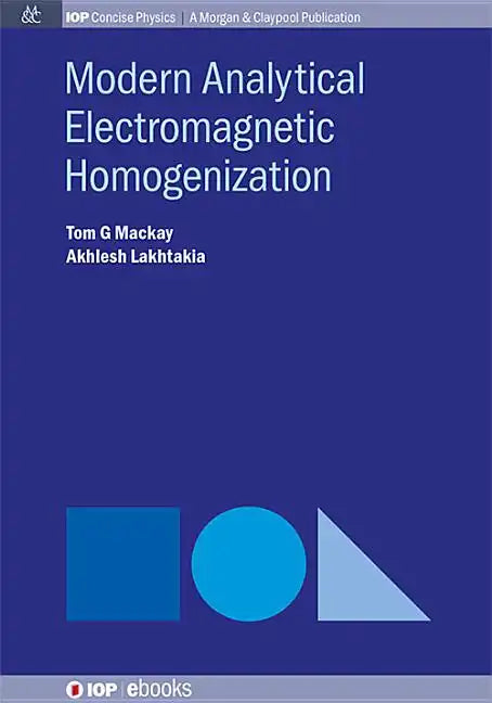 Modern Analytical Electromagnetic Homogenization - Paperback