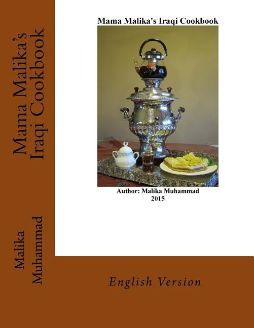 Mama Malika's Iraqi Cookbook: English - Paperback