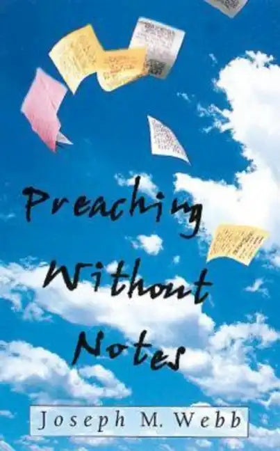 Preaching Without Notes - Paperback