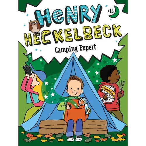 Henry Heckelbeck Camping Expert - Hardcover