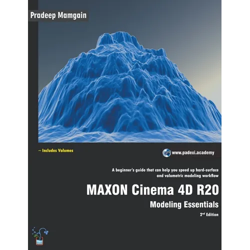 MAXON Cinema 4D R20: Modeling Essentials - Paperback