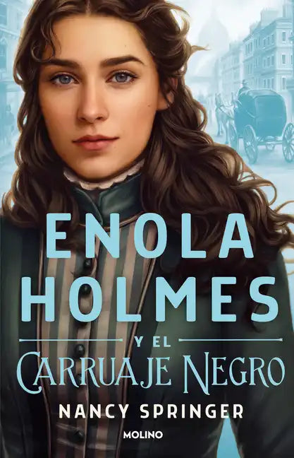 Enola Holmes Y El Carruaje Negro / Enola Holmes and the Black Barouche - Paperback
