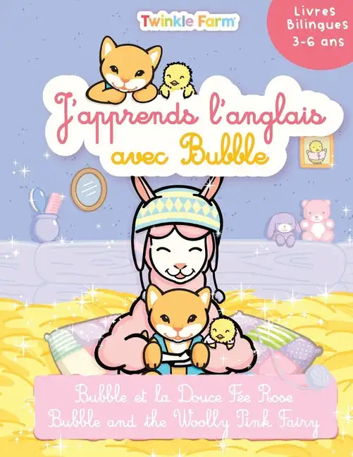 Bubble et la Douce Fee Rose: J'apprends l'anglais avec Bubble - Paperback