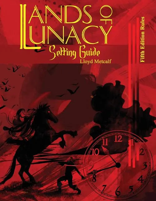 Lands of Lunacy: 5E Setting Guide - Paperback