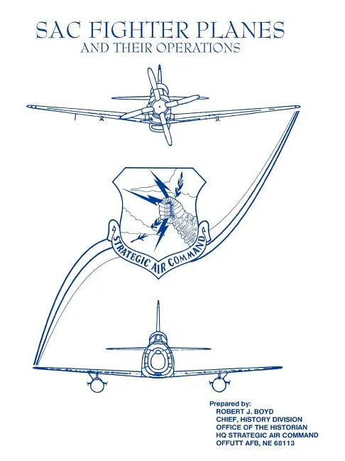 SAC Fighter Planes and Their Operations - Paperback