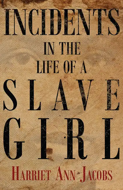 Incidents in the Life of a Slave Girl - Paperback