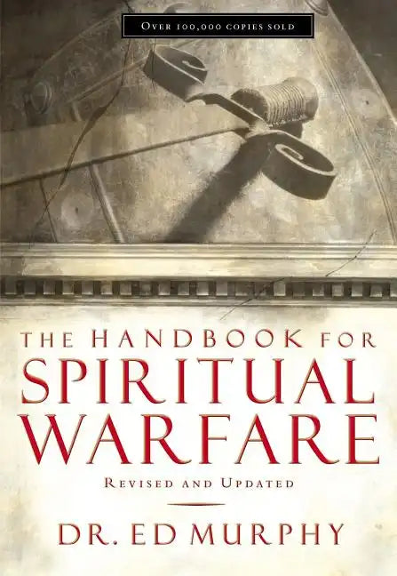 The Handbook for Spiritual Warfare - Paperback