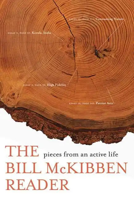 The Bill McKibben Reader: Pieces from an Active Life - Paperback