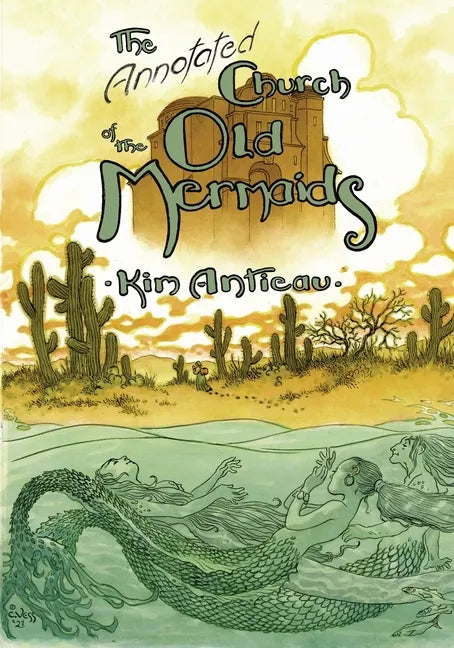 The Annotated Church of the Old Mermaids - Paperback