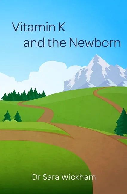 Vitamin K and the Newborn - Paperback