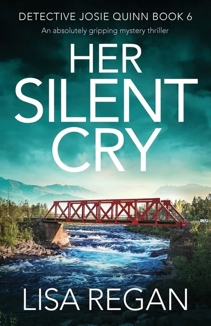 Her Silent Cry: An absolutely gripping mystery thriller - Paperback