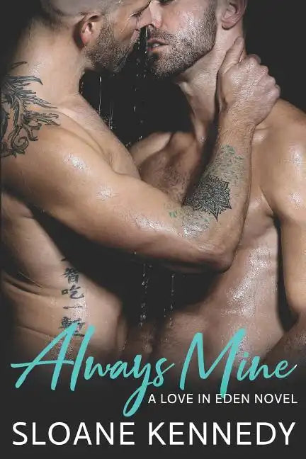 Always Mine: A Love in Eden Novel - Paperback