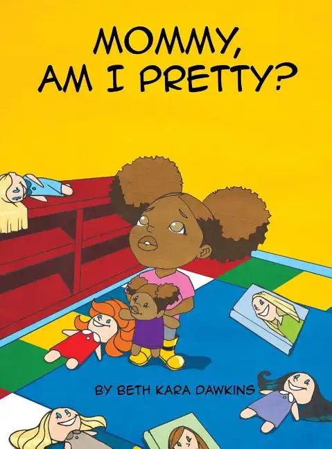 Mommy, Am I Pretty? - Hardcover