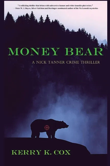 Money Bear: A Nick Tanner Crime Thriller - Paperback
