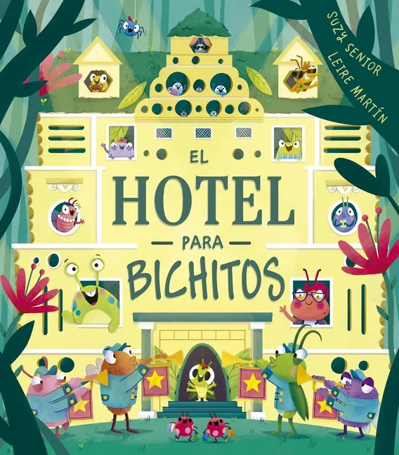 Hotel Para Bichitos, El - Hardcover