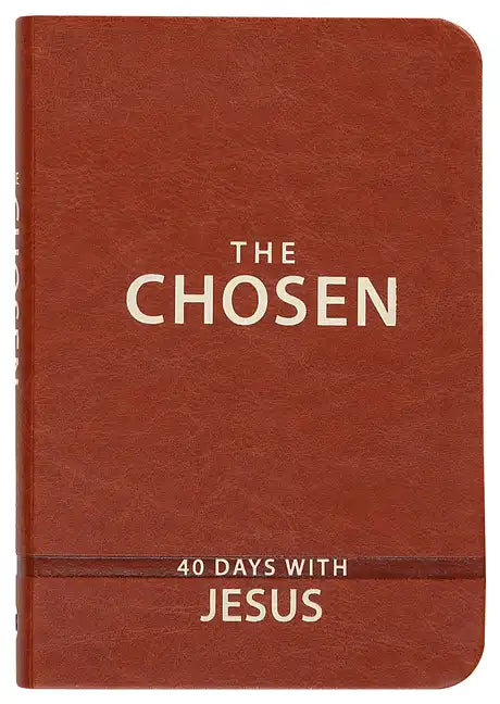 The Chosen Book One: 40 Days with Jesus - Imitation Leather