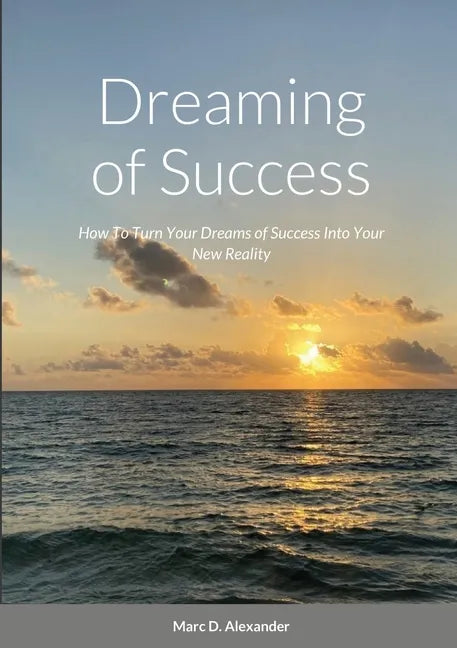 Dreaming of Success - Paperback