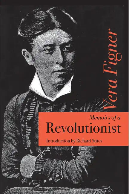 Memoirs of a Revolutionist - Paperback