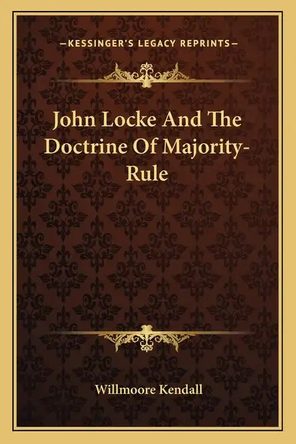 John Locke and the Doctrine of Majority-Rule - Paperback