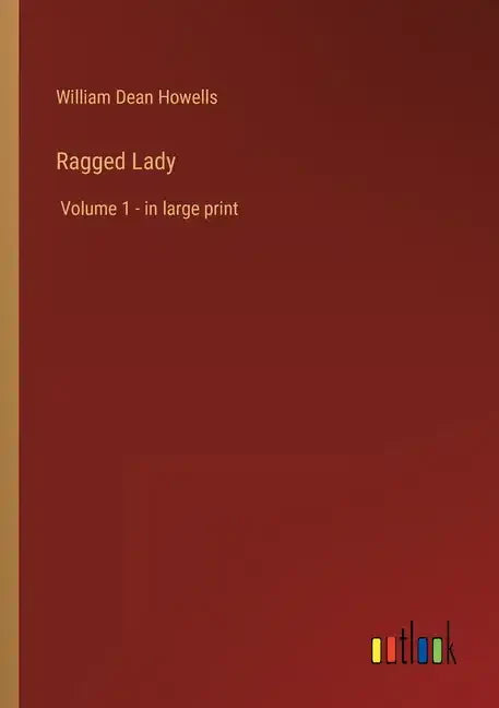 Ragged Lady: Volume 1 - in large print - Paperback
