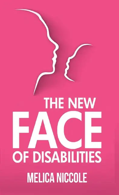 The New Face of Disabilities - Hardcover