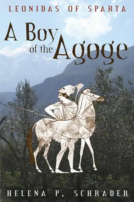 A Boy of the Agoge - Paperback