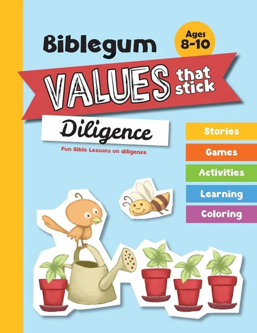 Fun Bible Lessons on Diligence: Values that Stick - Paperback
