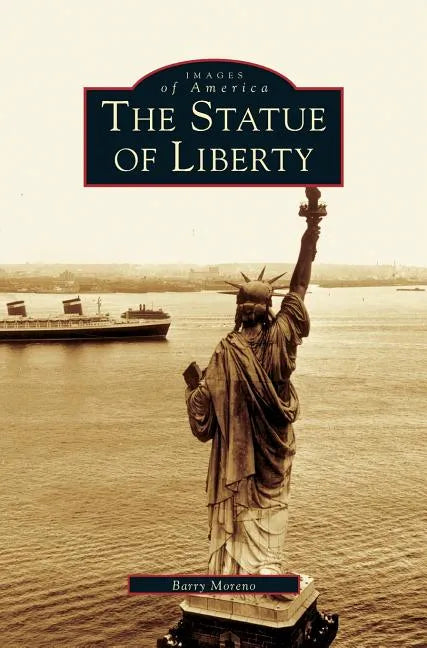 Statue of Liberty - Hardcover