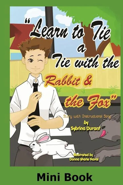Learn To Tie A Tie With The Rabbit And The Fox - Mini Book: Activity Book - Paperback
