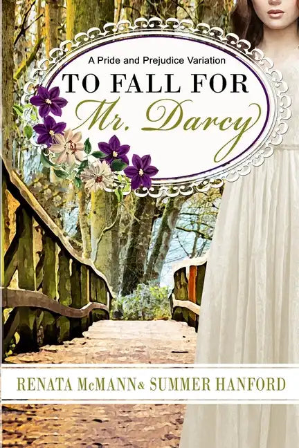 To Fall for Mr. Darcy: A Pride and Prejudice Variation - Paperback