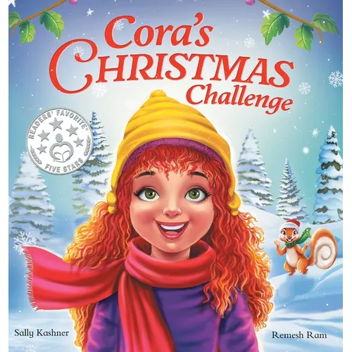 Cora's Christmas Challenge: A Magical Story of Friendship, Festive Fun, and the Spirit of Giving - Hardcover