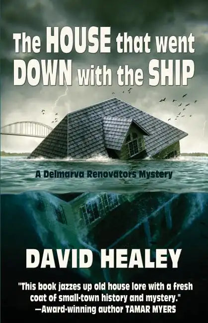The House That Went Down with the Ship - Paperback