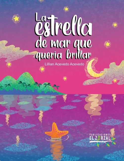 La estrella de mar que quería brillar - Paperback