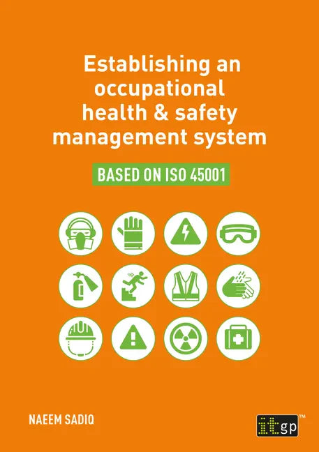 Establishing an occupational health & safety management system based on ISO 45001 - Paperback