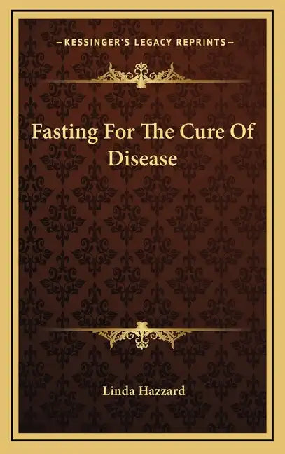 Fasting for the Cure of Disease - Hardcover