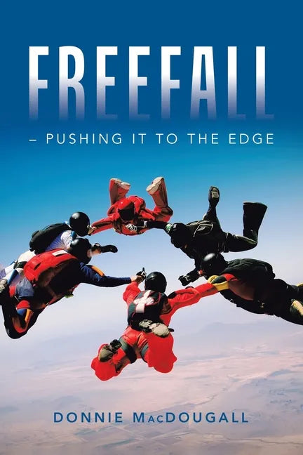 Freefall - Pushing It to the Edge - Paperback