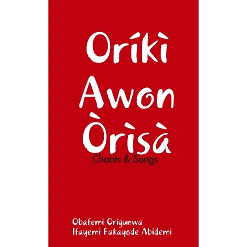 Oriki Awon Orisa - Paperback