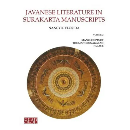 Javanese Literature in Surakarta Manuscripts: Manuscripts of the Mangkunagaran Palace - Paperback